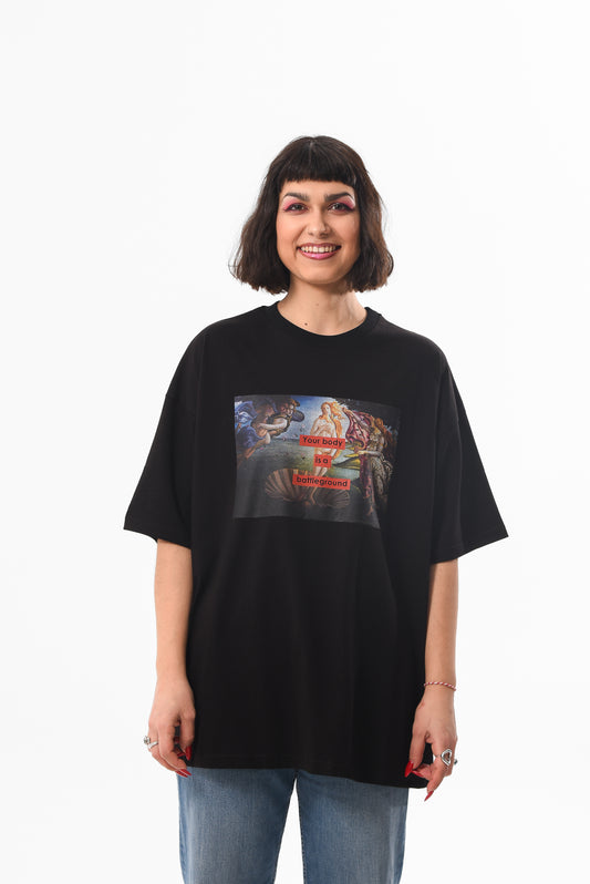 Your Body is a Battleground - Black Tshirt